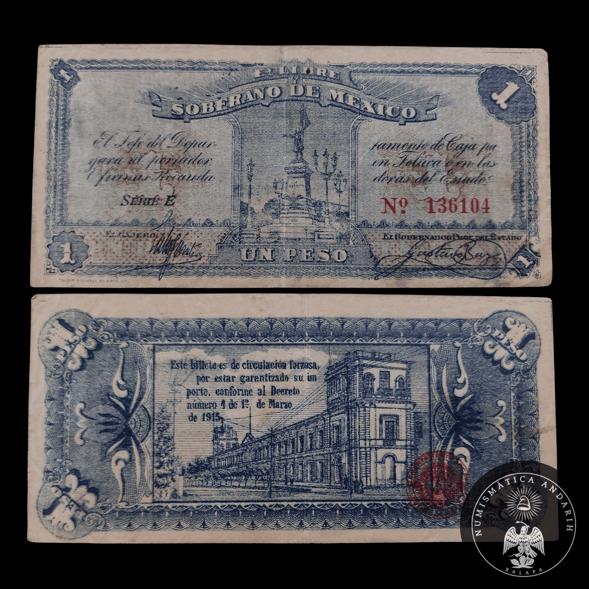Billete 1 Un Peso Estado Libre y Soberano de México Toluca 1915