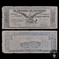 Billete 5 Cinco Pesos El Estado de Durango 1913