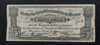 Billete 5 Pesos Gobierno Constitucionalista de Mexico Monclova 1913