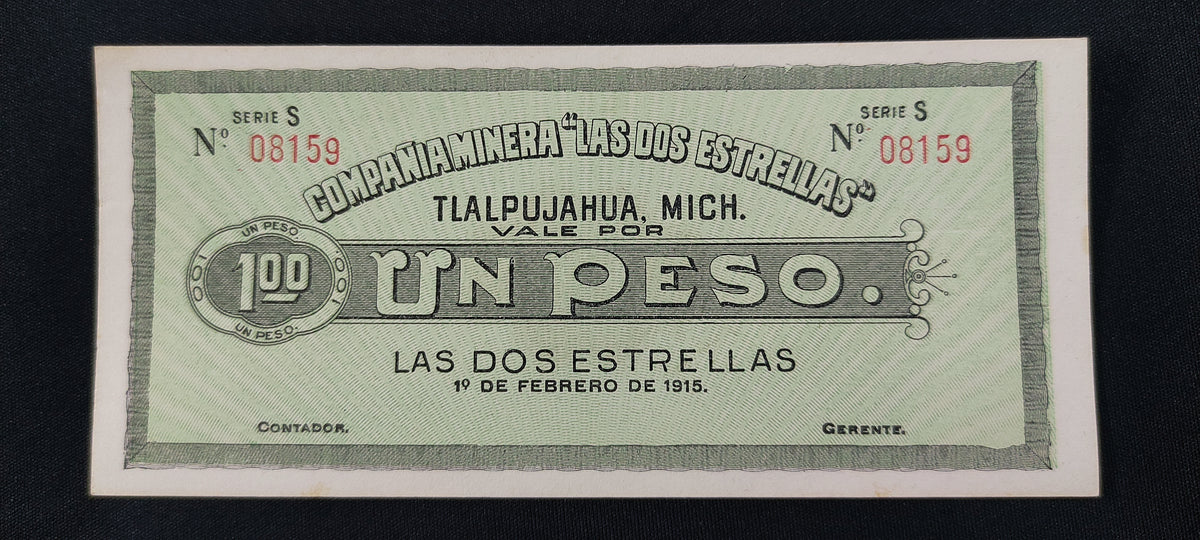 Billete Vale Un Peso Compania Minera Las Dos Estrellas Tlalpujahua Michoacan 1915 Sin Circular UNC