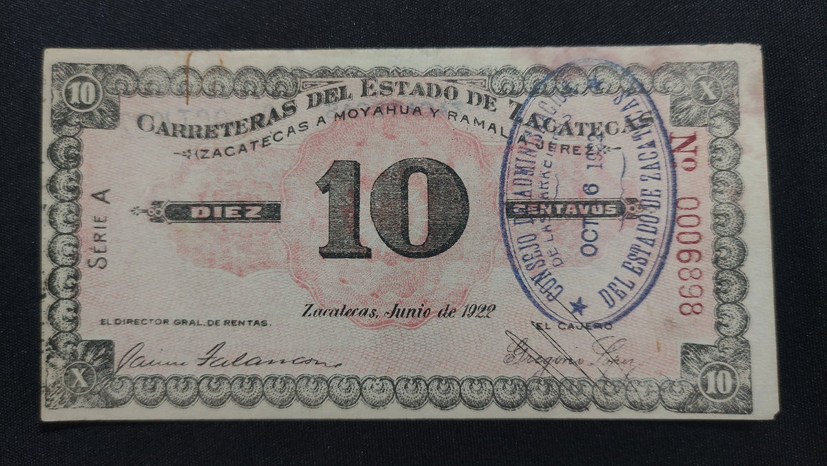 Billete Vale 10 Centavos Carreteras del Estado de Zacatecas Moyahua 1922 AU