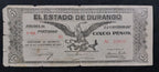 Billete 5 Cinco Pesos El Estado de Durango 1913