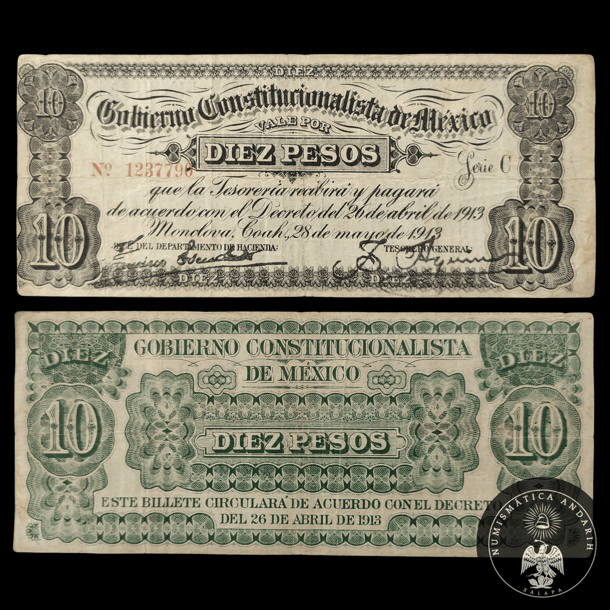 Billete 10 Pesos Gobierno Constitucionalista de Mexico Monclova 1913