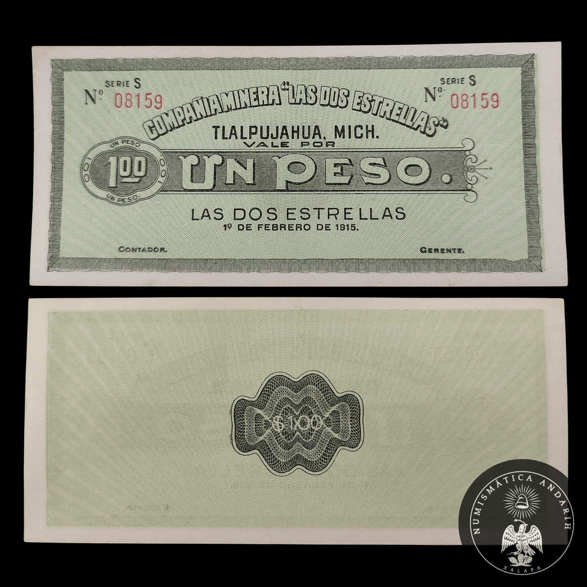 Billete Vale Un Peso Compania Minera Las Dos Estrellas Tlalpujahua Michoacan 1915 Sin Circular UNC